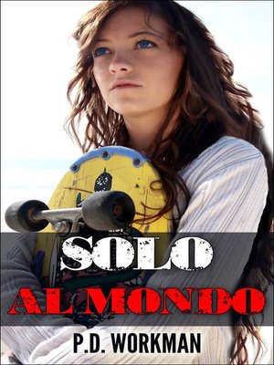 cover image of Sola al mondo